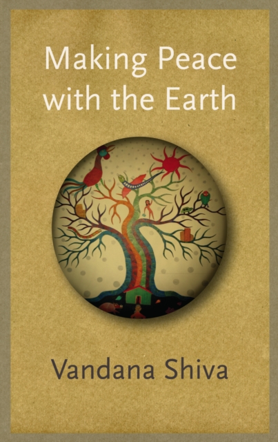 Making Peace with the Earth, PDF eBook