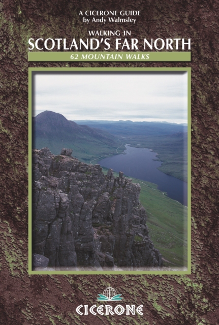 Walking in Scotland's Far North : 62 mountain walks, PDF eBook