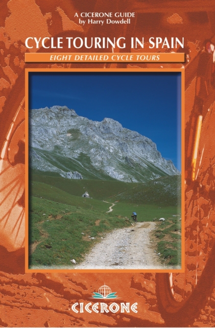 Cycle Touring in Spain : 8 multi-day routes throughout Spain, PDF eBook