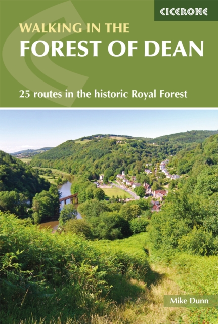 Walking in the Forest of Dean : 25 Routes in the Historic Royal Forest, EPUB eBook