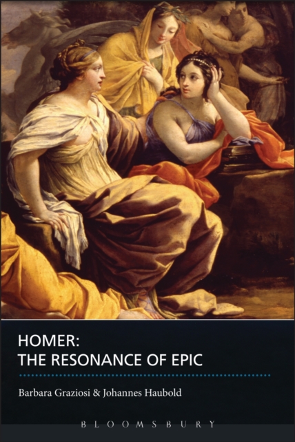 Homer : The Resonance of Epic, PDF eBook