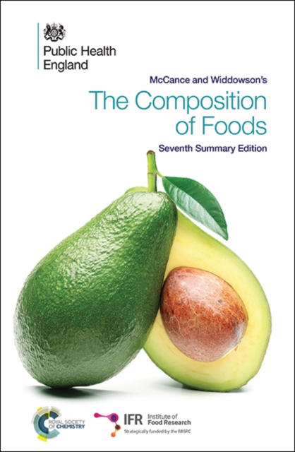 McCance and Widdowson's The Composition of Foods : Seventh Summary Edition, Paperback / softback Book