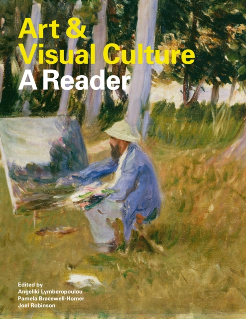 Art & Visual Culture: A Reader, Paperback / softback Book