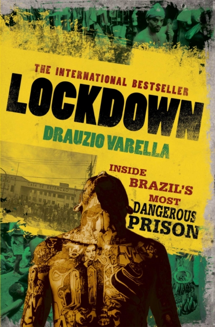 Lockdown : Inside Brazil's Most Dangerous Prison, EPUB eBook