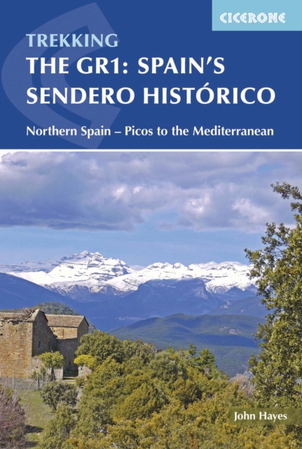Spain's Sendero Historico: The GR1 : Northern Spain - Picos to the Mediterranean, Paperback / softback Book