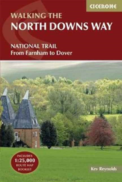The North Downs Way : National Trail from Farnham to Dover, Paperback / softback Book