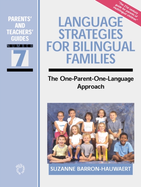 Language Strategies for Bilingual Families : The One-Parent-One-Language Approach, PDF eBook