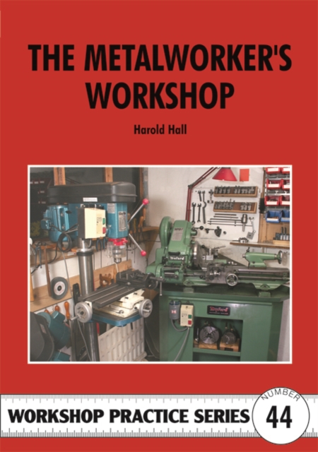 The Metalworker's Workshop, Paperback / softback Book
