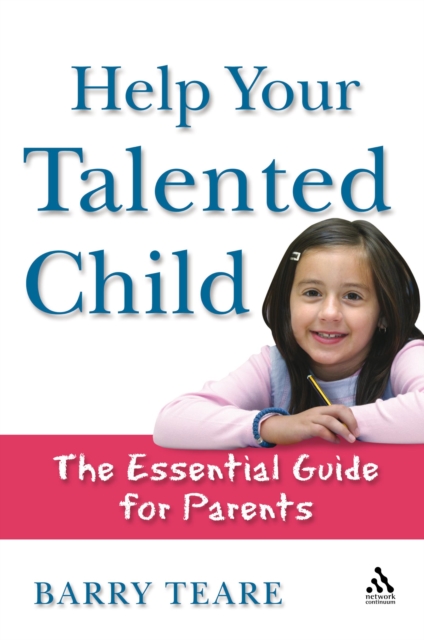 Help Your Talented Child : An essential guide for parents, PDF eBook