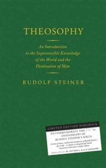Theosophy : An Introduction to the Supersensible Knowledge of the World and the Destination of Man, Hardback Book
