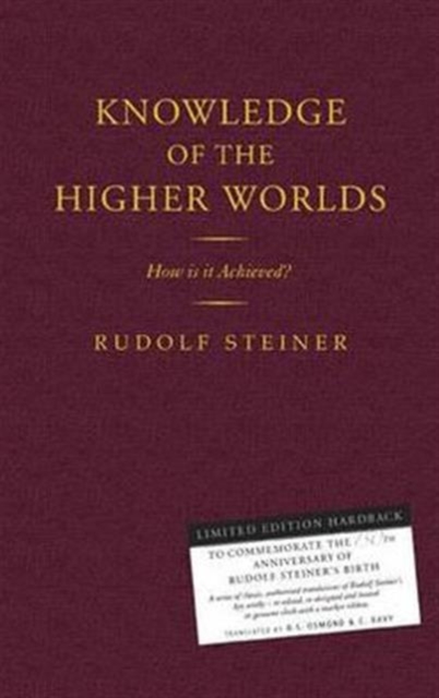 Knowledge of the Higher Worlds : How is it Achieved?, Hardback Book