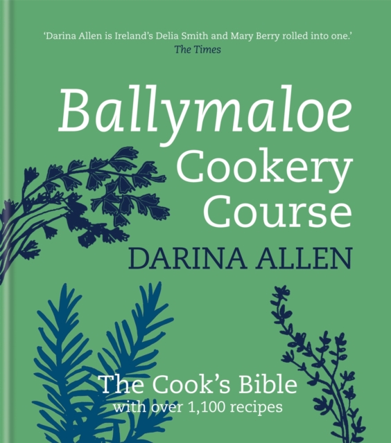 Ballymaloe Cookery Course: Revised Edition, Hardback Book