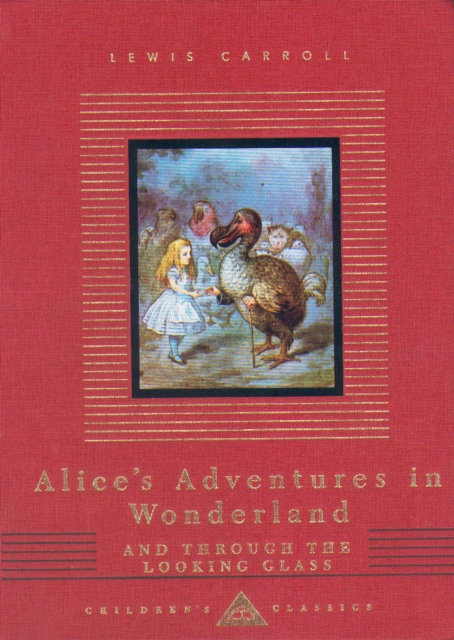 Alice's Adventures In Wonderland And Through The Looking Glass, Hardback Book
