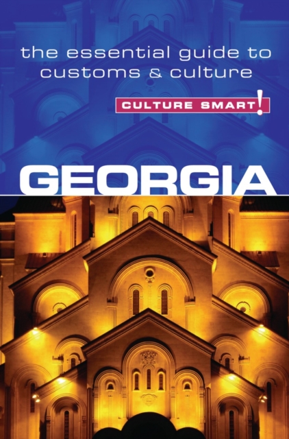 Georgia - Culture Smart! : The Essential Guide to Customs & Culture, Paperback / softback Book