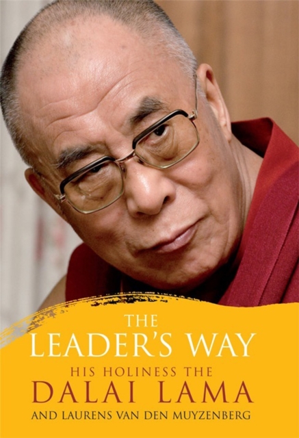 The Leader's Way : Business, Buddhism and Happiness in an Interconnected World, Paperback / softback Book