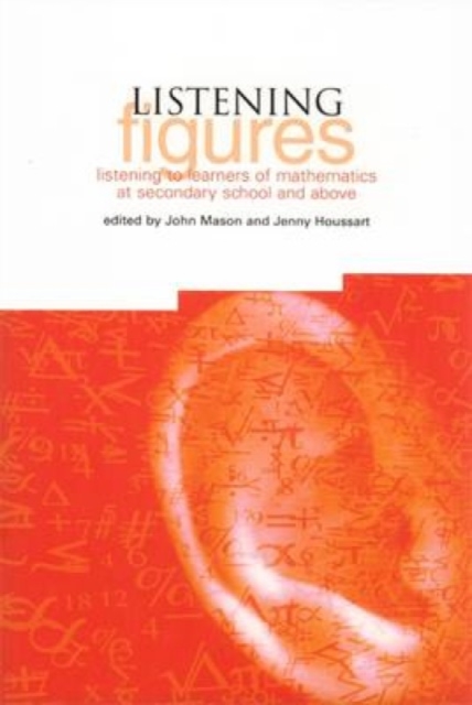 Listening Figures : Listening to Learners of Mathematics at Secondary School and Above, PDF eBook