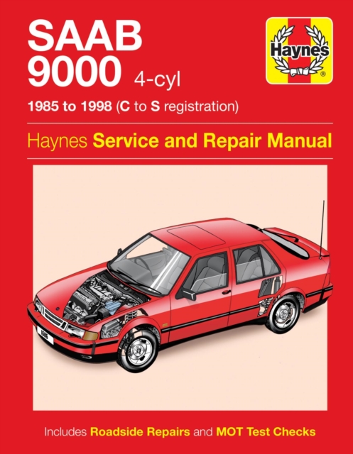 Saab 9000 (4-cyl) (85 - 98) Haynes Repair Manual, Paperback / softback Book