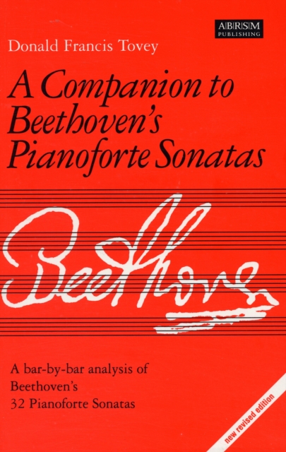 Companion to Beethoven's Pianoforte Sonatas : Revised Edition, Sheet music Book