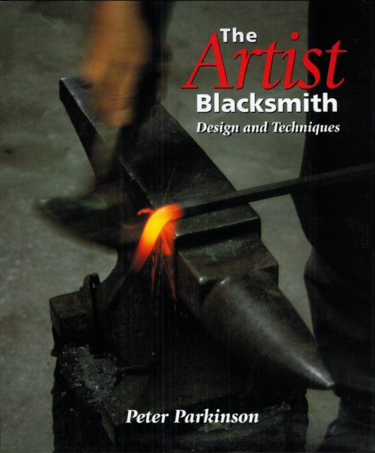The Artist Blacksmith, Hardback Book