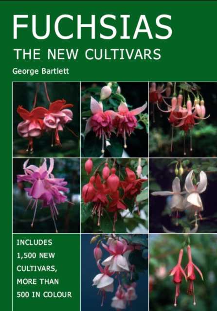 Fuchsias : The New Cultivars, Paperback / softback Book