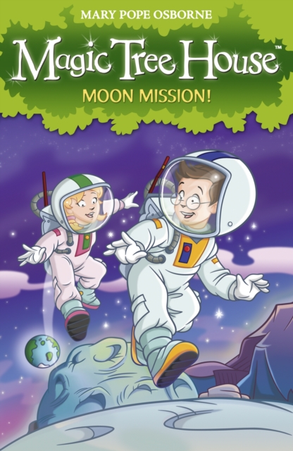 Magic Tree House 8: Moon Mission!, Paperback / softback Book