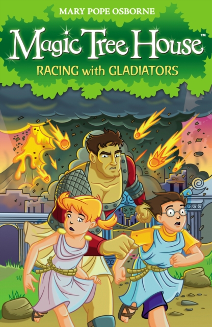 Magic Tree House 13: Racing With Gladiators, Paperback / softback Book
