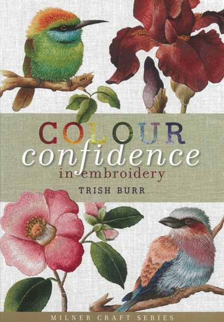 Colour Confidence in Embroidery, Hardback Book