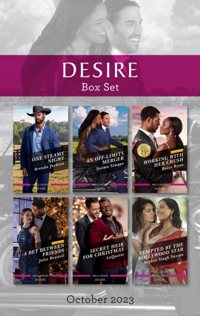 Desire Box Set Oct 2023/One Steamy Night/An Off-Limits Merger/Working with Her Crush/A Bet Between Friends/Secret Heir for Christmas/Tempted, EPUB eBook