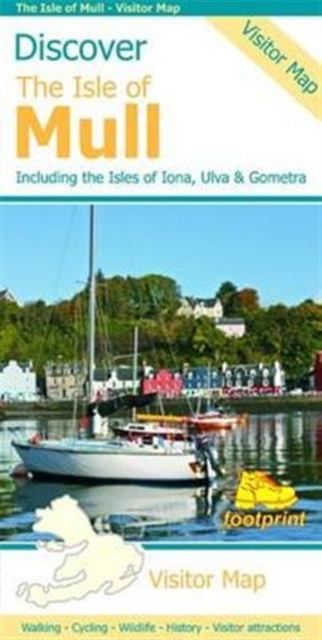 Discover the Isle of Mull : Including the Isles of Iona, Ulva & Gometra, Sheet map, folded Book