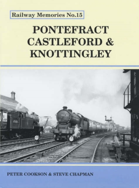 Pontefract, Castleford and Knottingley, Paperback / softback Book