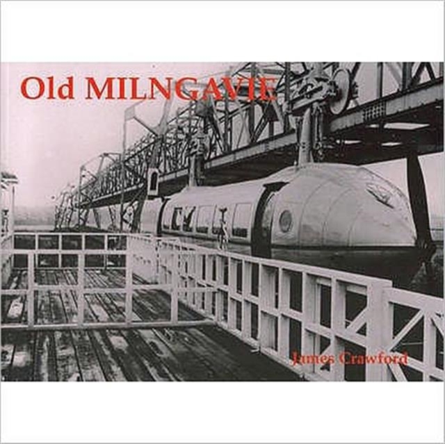 Old Milngavie, Paperback / softback Book