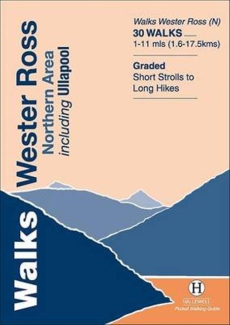 Walks Wester Ross Northern Area : Including Ullapool, Paperback / softback Book