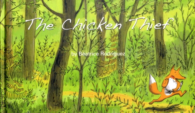 The Chicken Thief, Hardback Book