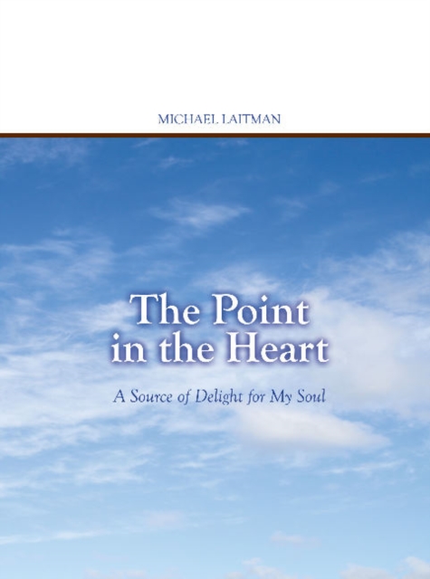 Point in the Heart : A Source of Delight for My Soul, Paperback / softback Book