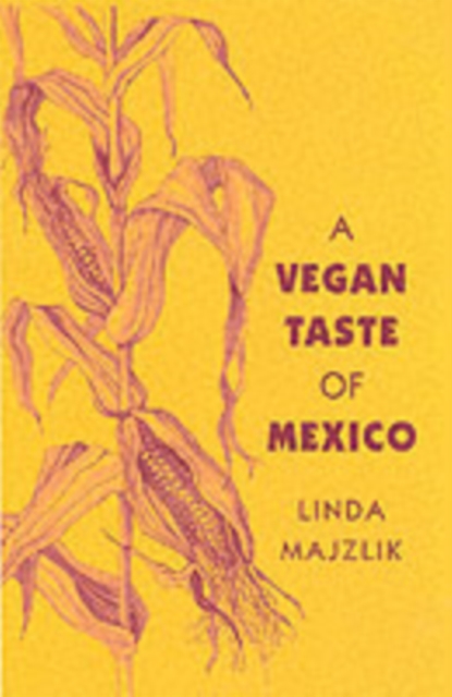The Vegan Taste of Mexico, Paperback / softback Book