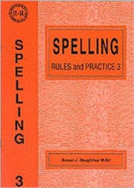 Spelling Rules and Practice : No. 3, Paperback / softback Book