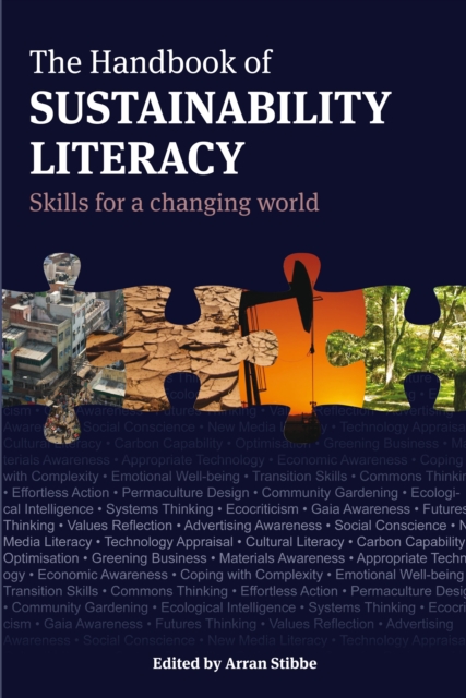 The Handbook of Sustainability Literacy : Skills for a Changing World, Paperback / softback Book