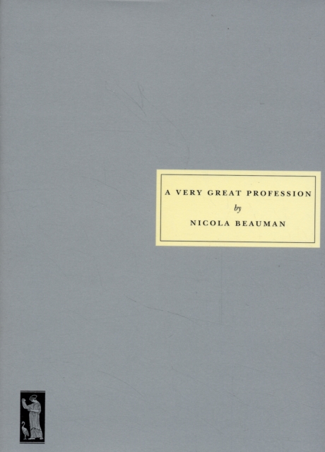 A Very Great Profession : The Womans' Novel 1914 -39, Paperback / softback Book