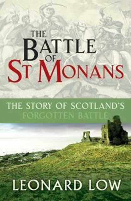 The Battle of St Monans, Paperback / softback Book