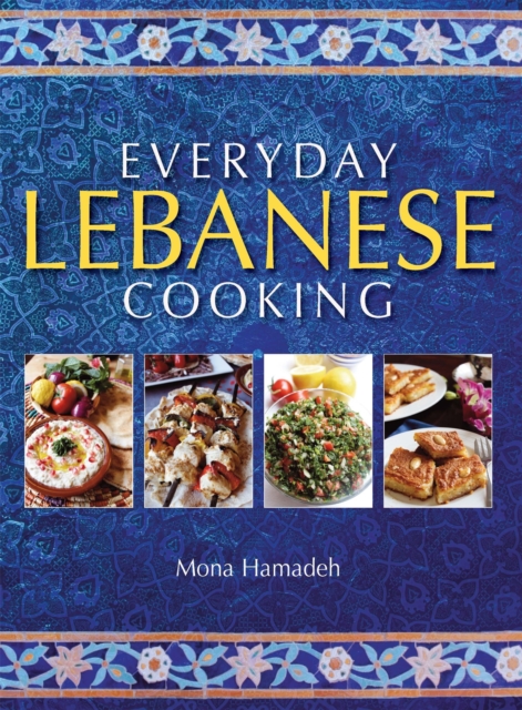 Everyday Lebanese Cooking, Paperback / softback Book