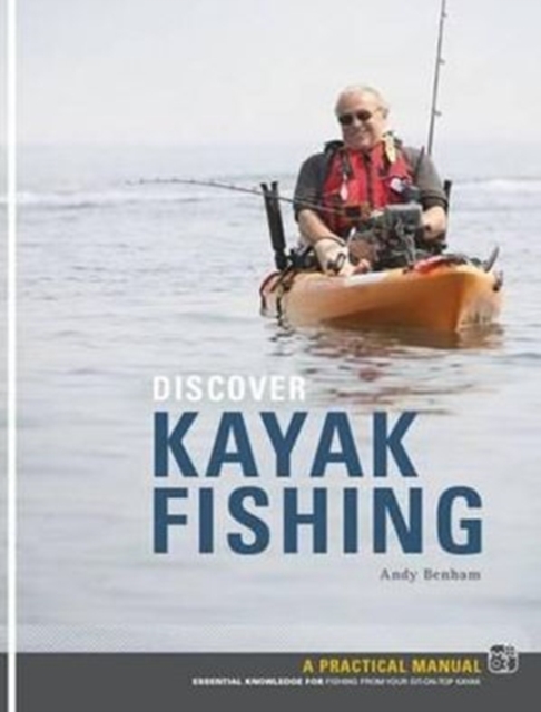 Discover Kayak Fishing, Paperback / softback Book