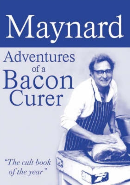 Maynard, Adventures of a Bacon Curer, EPUB eBook
