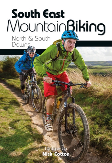 South East Mountain Biking : North & South Downs, Paperback / softback Book