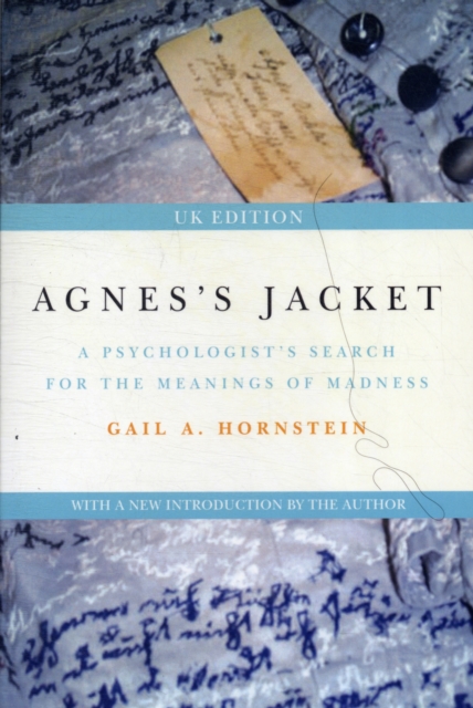 Agnes's Jacket : A Psychologist's Search for the Meanings of Madness, Paperback / softback Book