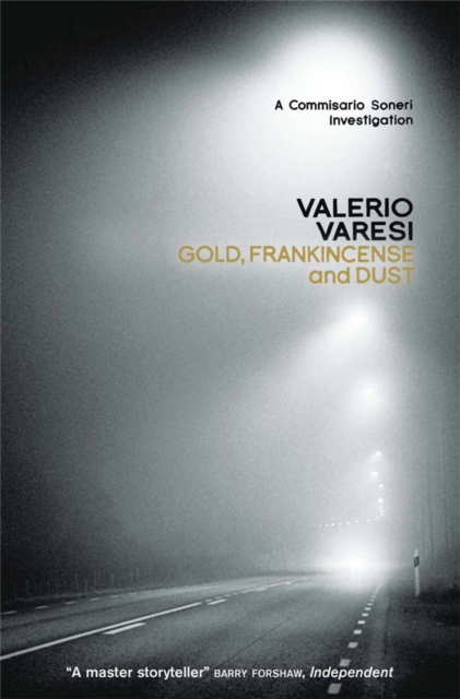 Gold, Frankincense and Dust : A Commissario Soneri Investigation, Paperback / softback Book