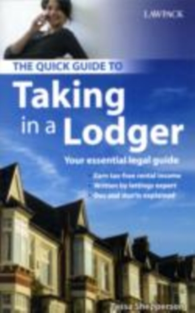 The Quick Guide To Taking In A Lodger : Your essential legal guide, EPUB eBook