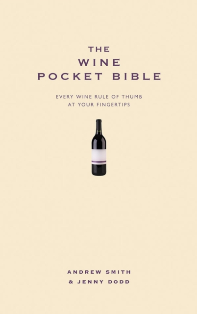 The Wine Pocket Bible : Everything a wine lover needs to know, EPUB eBook