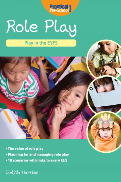 Role Play : Play in the EYFS, PDF eBook