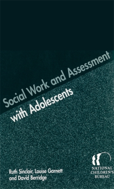 Social Work and Assessment with Adolescents, PDF eBook