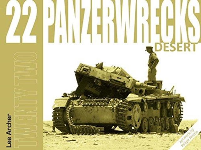 Panzerwrecks 22 : Desert, Paperback / softback Book